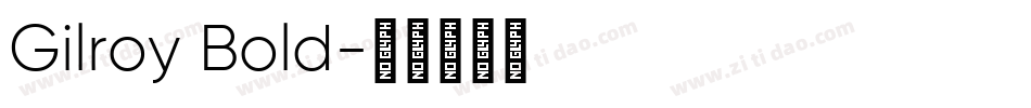 Gilroy Bold字体转换